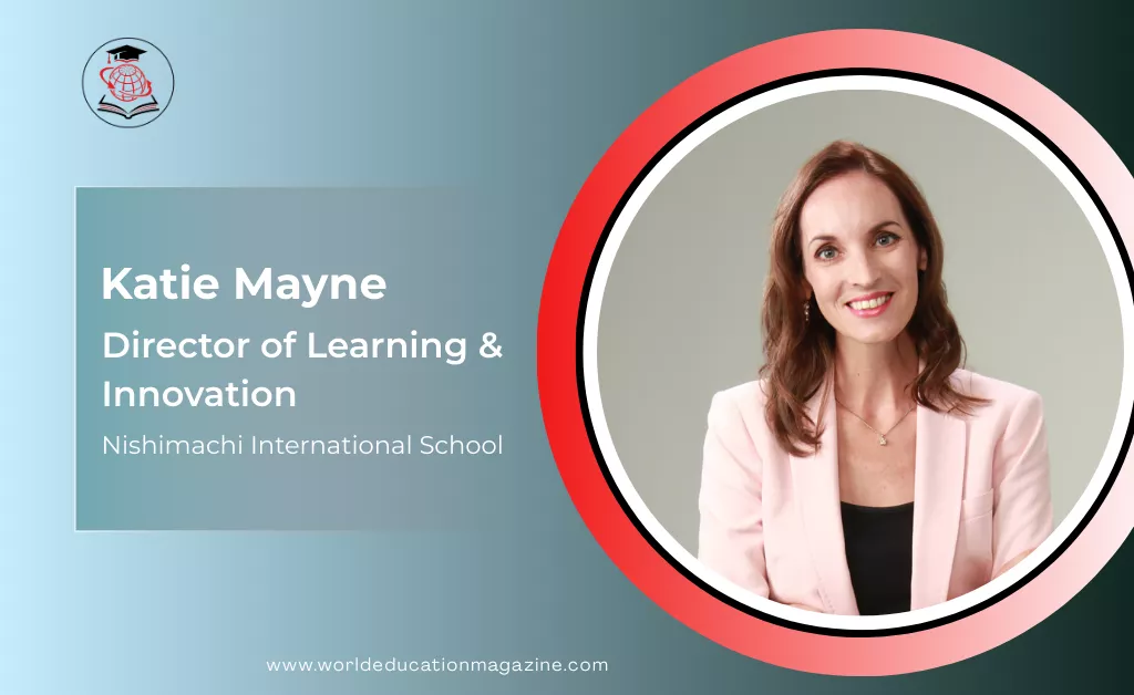 Katie Mayne: Shaping the Future of International Education Through Innovation and Empowerment